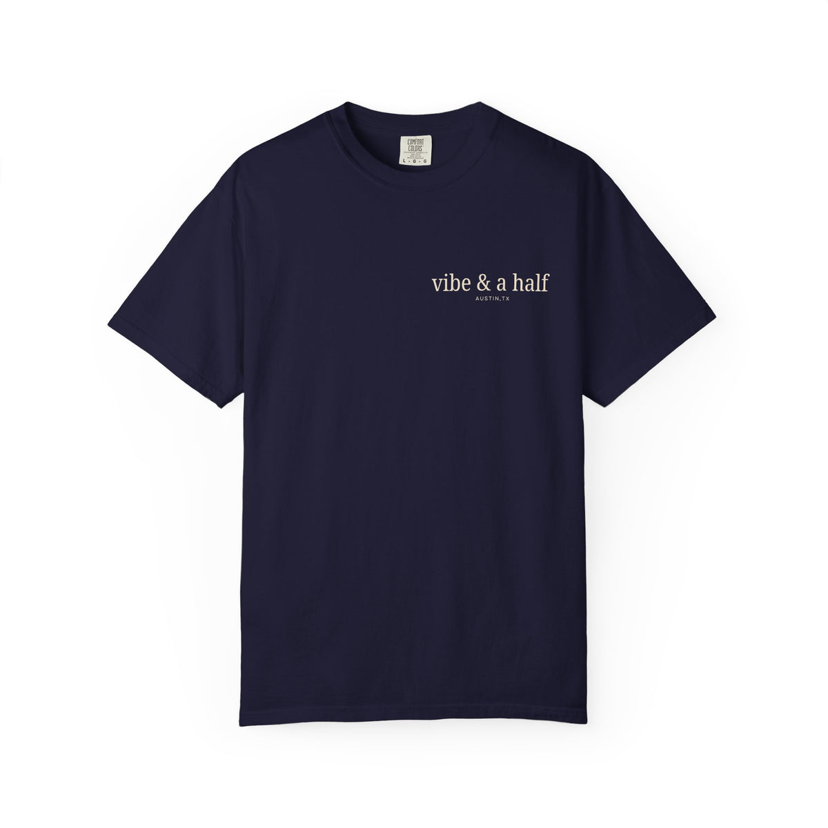 The Classic - Vibe & a Half T-shirt